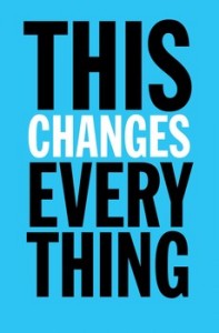 this-changes-everything-9781451697384_lg